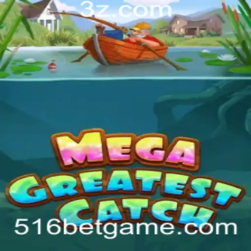 Desvendando MegaGreatestCatch: O Jogo de Estratégia e Aposta com 516 Bet