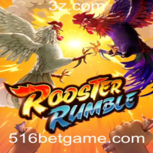 Descubra o Mundo Empolgante de RoosterRumble e a Tendência de Apostas 516 bet